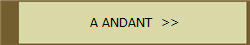  A ANDANT  >>