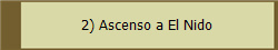 2) Ascenso a El Nido