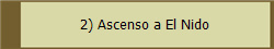 2) Ascenso a El Nido