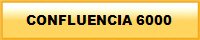 CONFLUENCIA 6000