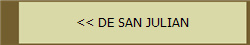 << DE SAN JULIAN