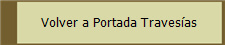 Volver a Portada Travesas