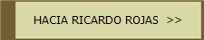 HACIA RICARDO ROJAS  >>