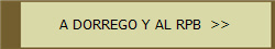 A DORREGO Y AL RPB  >>