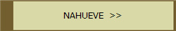 NAHUEVE  >>