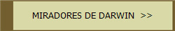 MIRADORES DE DARWIN  >>