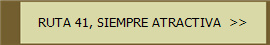 RUTA 41, SIEMPRE ATRACTIVA  >>